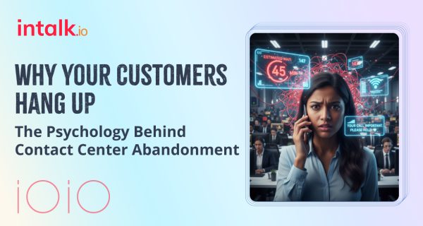 Contact Center Abandonment Psychology