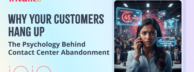 Contact Center Abandonment Psychology