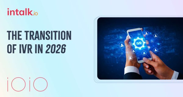 The Transition of IVR in 2026