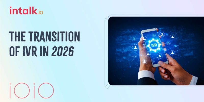 The Transition of IVR in 2026