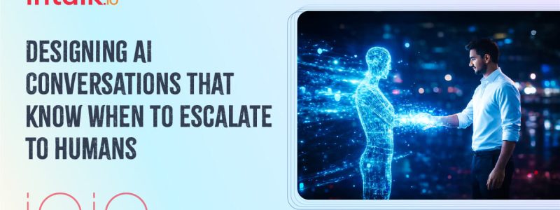 Designing AI Conversations That Know When to Escalate to Humans